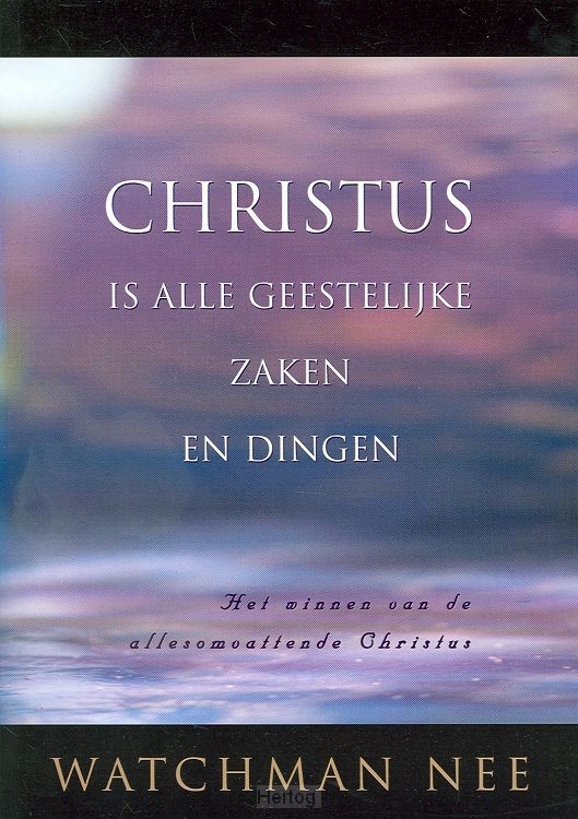 Christus is alle geestelijke
