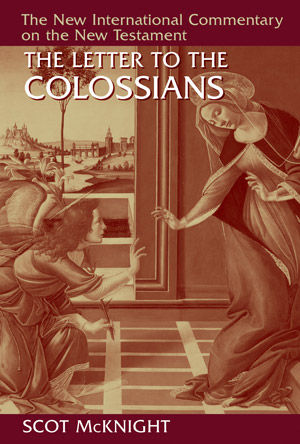 NICNT: The Letter to the Colossians