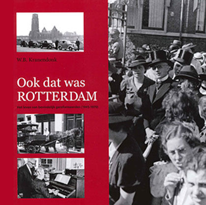 Ook dat was Rotterdam