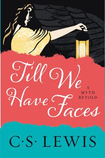 Till We Have Faces