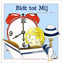 Bidt tot Mij - deel 2