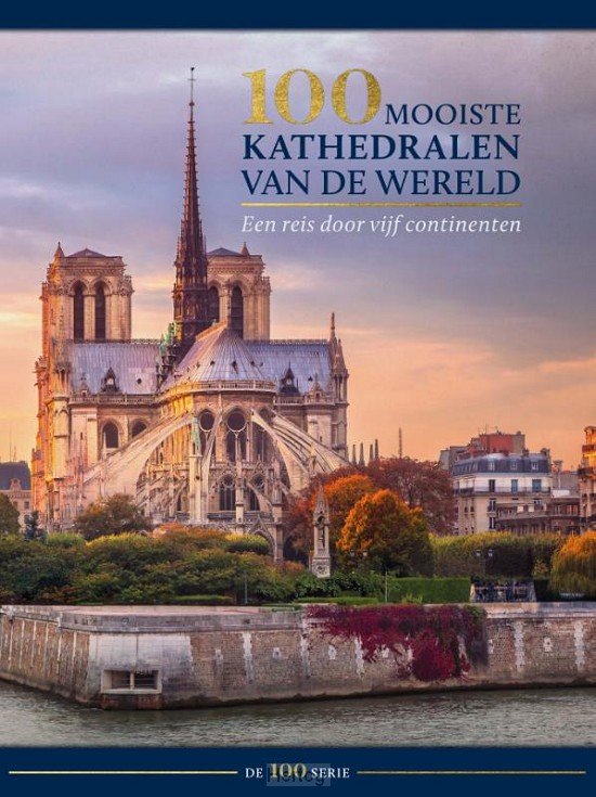 100 mooiste Kathedralen van de wereld