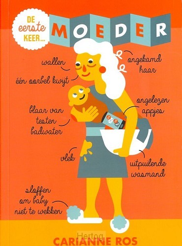 De eerste keer... moeder