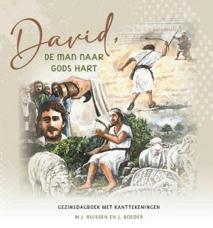 David, de man naar Gods hart