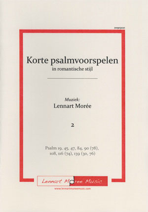 Korte psalmvoorspelen in romantische stijl (2) - Notenschrift